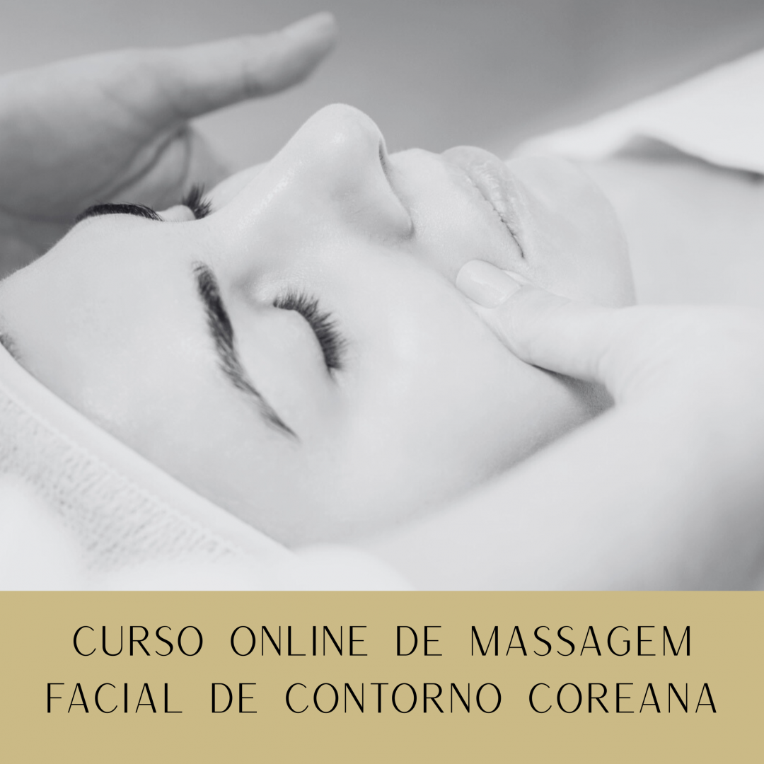 Curso Online de Massagem Facial de Contorno Coreana